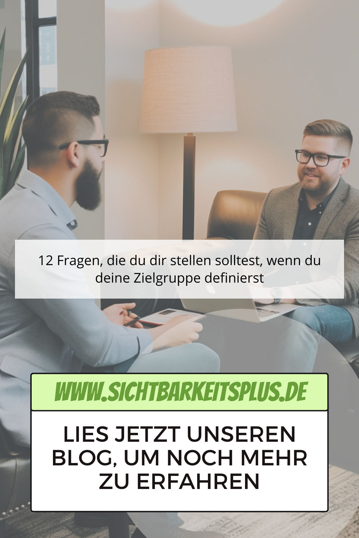 12 Fragen, die du dir stellen solltest, wenn du deine Zielgruppe definierst